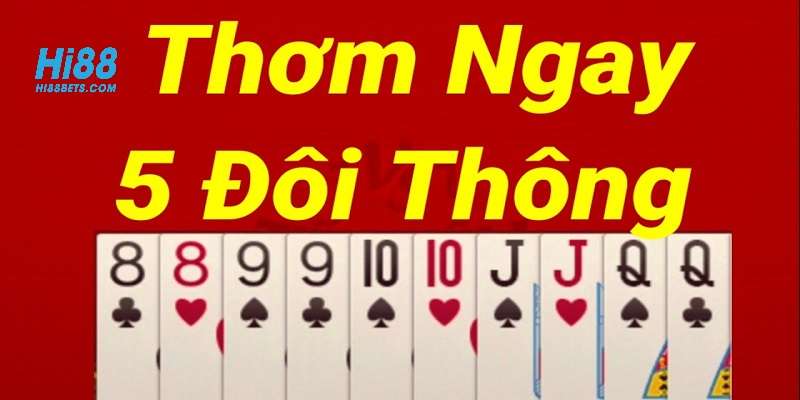 5 đôi thông tức là gì?