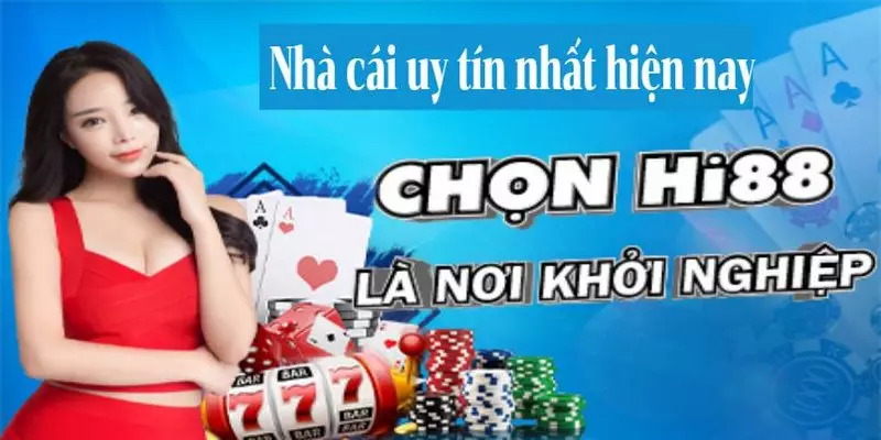 HI88 - Trải nghiệm Tài Xỉu chất lượng hàng đầu châu Á