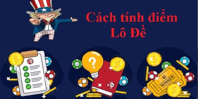 Cách tính điểm lô miền Bắc, Trung và Nam