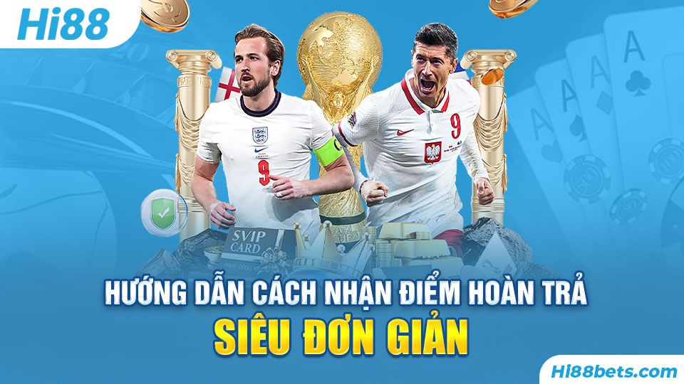 Hướng dẫn cách nhận điểm hoàn trả siêu đơn giản